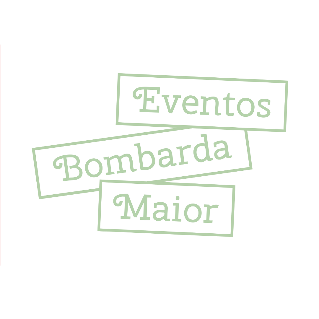 Eventos Bombarda Maior