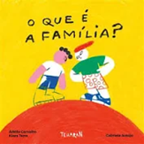 Capa do livro O que é a Família?